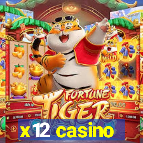 x12 casino